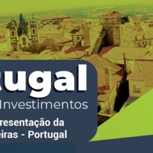 Brasil: Embaixador de Portugal no Brasil participa em evento on-line que promoverá as Beiras￼